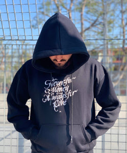 HOODIE "NEVER FOR MONEY ALWAYS FOR LOVE"